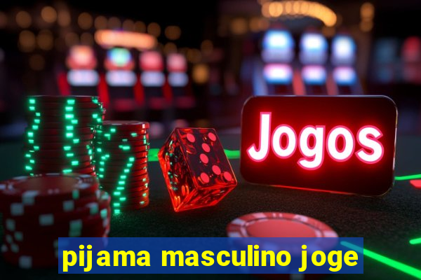 pijama masculino joge